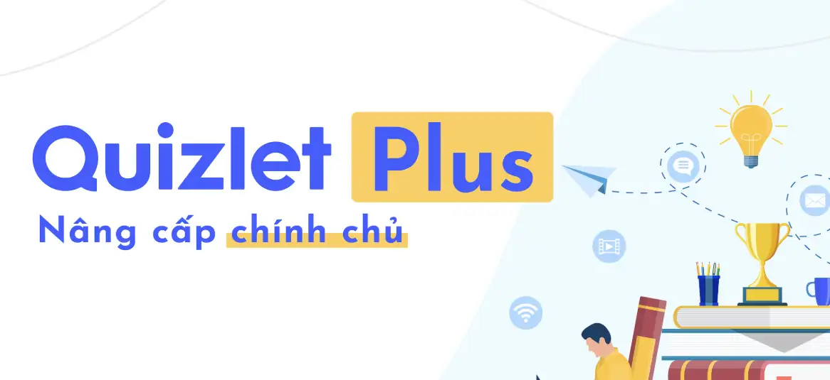 Tài khoản Quizlet Plus for Student chính chủ 1 năm